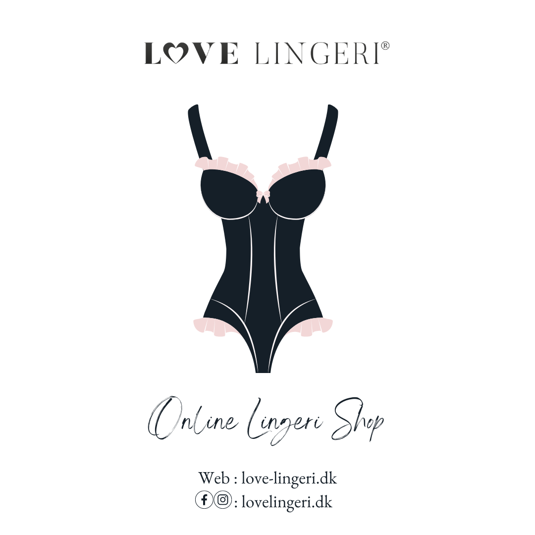 Find Dit Perfekte Lingeri Guide Tips Fra Love Lingeri find-dit-perfekte-lingeri-guide-tips-fra-love-lingeri