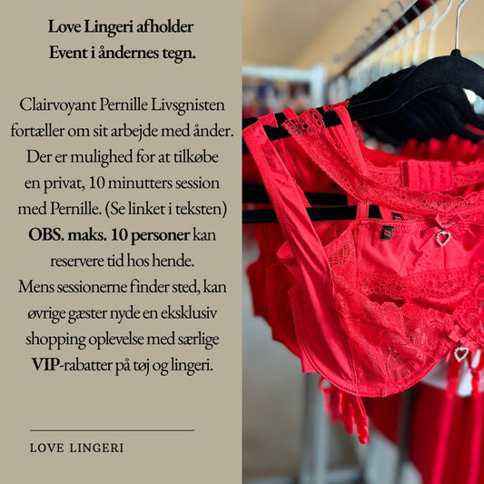 Love Lingeri holder en stemningsfuld aften med fokus på det spirituelle.